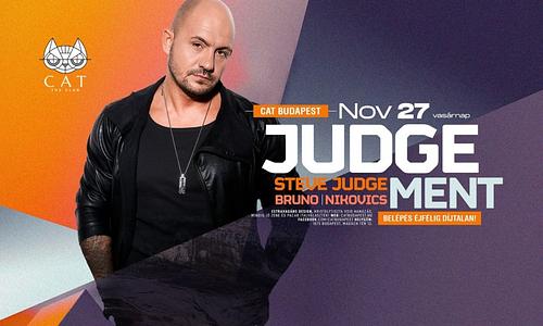 CAT PRES. - JUDGEMENT with STEVE JUDGE, Bruno and Nikovics - 11.27. - Vasárnap