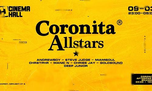 Coronita® Allstars 2022/09/03 SZOMBAT » CINEMA HALL