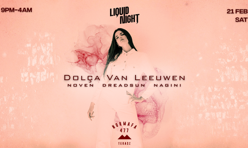 Liquid Night invites Dolça Van Leeuwen to Normafa