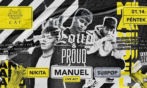 LOUD & PROUD ✘ Manuel ➤ CAT Budapest ❘ 01.14.