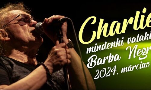 CHARLIE "Mindenki valakié" // Barba Negra