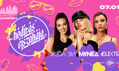 Hódítás Éjszakája 07.01. - Suncity, Balatonfüred