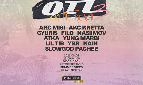 OTL pres. On The Beach 3 || Summer Madness / Plázs Siófok - Aréna // 08.04.
