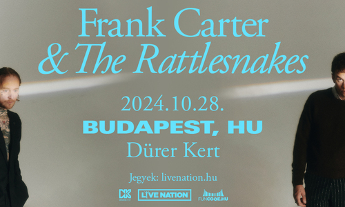 Frank Carter & The Rattlesnakes | Budapest 2024