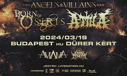 Born Of Osiris • Attila • Aviana • Crown Magnetar | Budapest 2024