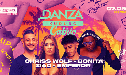 DANZA Kuduro CABRIO 07.09. - Plázs Music Terrace, Siófok