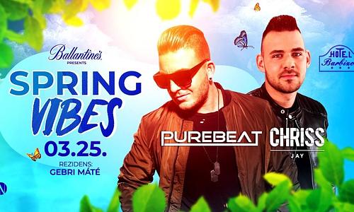 SPRING VIBES ✿ Purebeat ✘ Chriss Jay ✿ 03/25 @Barbizon