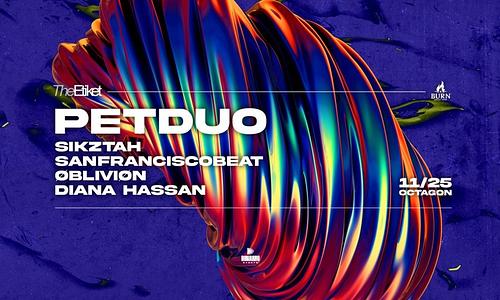 The Etiket w/ PETDUO, SIKZTAH, SANFRANCISCOBEAT, ØBLIVIØN, DIANA HASSAN ❘ 11.25. ❘ Octagon