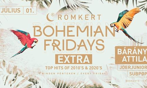 ROMKERT • BOHEMIAN FRIDAYS EXTRA W/ BÁRÁNY ATTILA • 07.01.