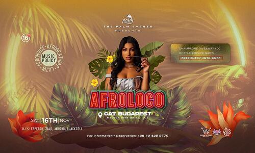 AFROLOCO || November 16. || Éjfélig INGYENES BELÉPÉS 16+