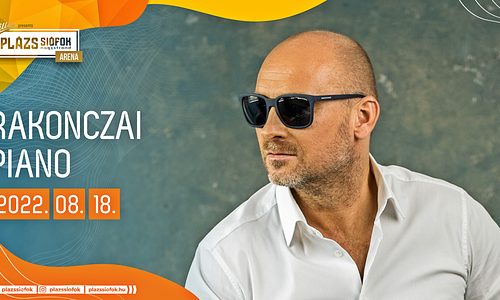 RAKONCZAI PIANO // Plázs Siófok // 08.18.
