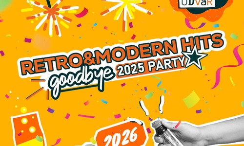 RETRO&MODERN HITS PARTY GOODBYE 2025 PARTY