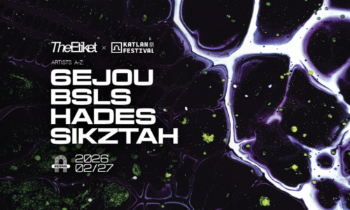 The Etiket x Katlan Festival presents: 6ejou, BSLS, Hades, Sikztah