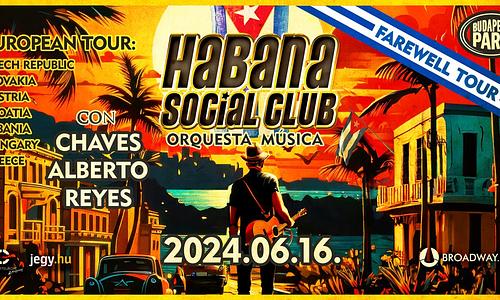 Habana Social Club Búcsúkoncert - Budapest Park