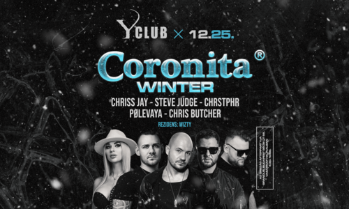 ▬ Coronita® Winter  2025/12/25 | Y CLUB | BALATONLELLE ▬