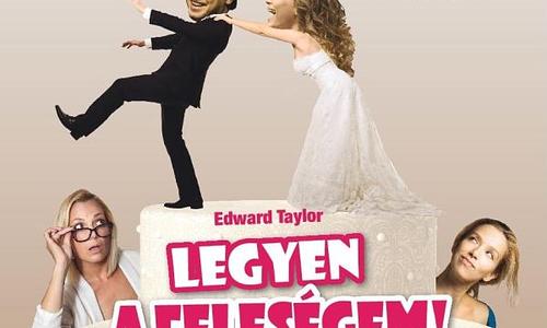 Legyen a feleségem!