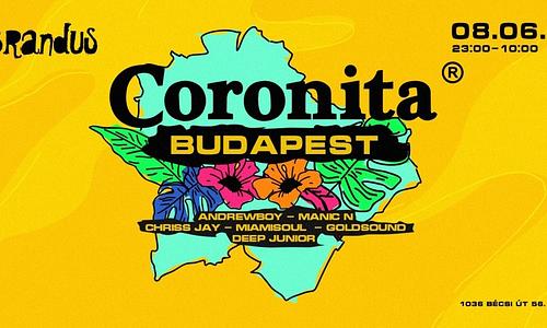 CORONITA® Budapest ☉ BRANDUS ☉ 08/06 | SZOMBAT 23:00 - 10:00