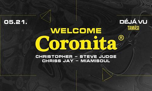 Welcome Coronita® ➤ Tamási ✘ DÉJÁ VU ❘ 2022/05/21