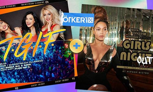 Ötkert Friday - T.G.I.F. w/ Pure Mr G & Girls Night out // 11.11.