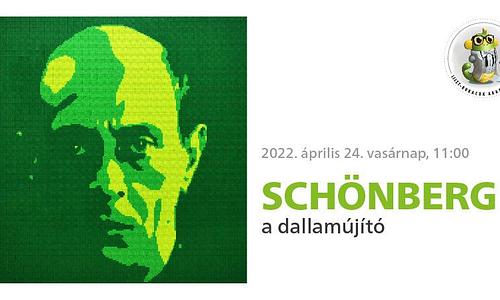 Schönberg, a dallamújító - Liszt-kukacok Akadémiája - Feltalálók. 10-15 éveseknek