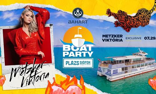 Plázs Boat Party w/ Metzker Viktória / 07.29.