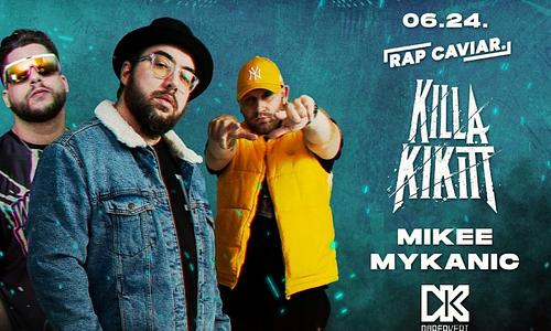KILLAKIKITT & MIKEE MYKANIC - Dürer Kert - 06.24.