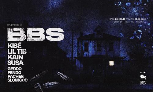 OTL 49 ◼️ BBS ◼️ Akvárium, Nagy Hall