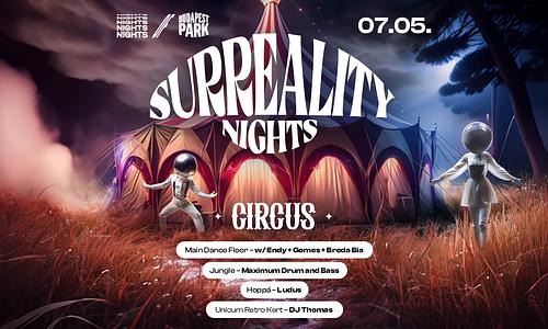 Surreality Nights: CIRCUS ☾ Nights of Budapest Park