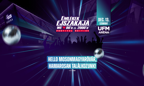 Emlékek Éjszakája™ // Mosonmagyaróvár UFM Aréna // Dec.13.
