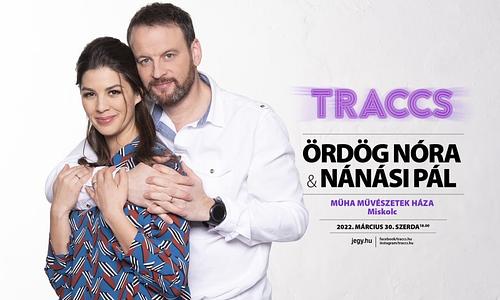 Traccs! Ördög Nóra & Nánási Pál