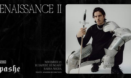 Next Level live pres.: APASHE Live Renaissance II World Tour – Barba Negra - November 25.