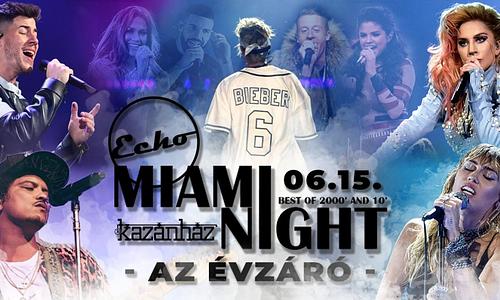 Miami Night // ‒ Az ÉVZÁRÓ ‒ // Best of 2000’s & 10’s // 06.15.