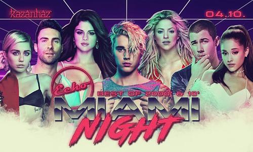 The Echo pres.: MIAMI NIGHT // Spring Break Best of 2000’s & 10’s // 04.10. - Kazánház Egyetemi Klub