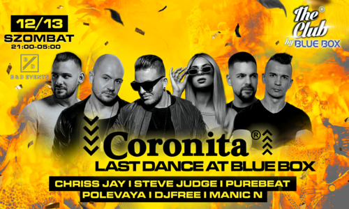 Coronita Commando - Last Dance at Blue Box
