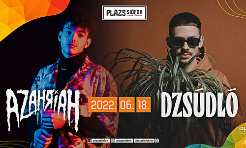 AZAHRIAH - DZSÚDLÓ // Plázs Siófok // 06.18.