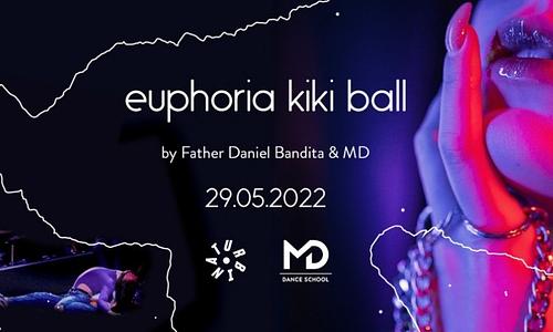 Euphoria KiKi Vogue Ball by Father Daniel Bandita & MD // 05.29.