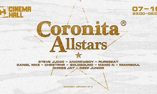Coronita® Allstars 2022/07/16 SZOMBAT » CINEMA HALL