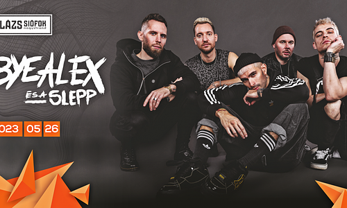 BYEALEX ÉS A SLEPP / Plázs Siófok / 05.26.