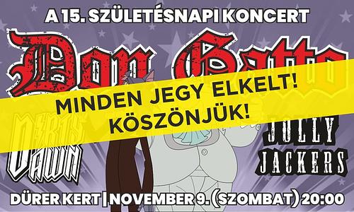 TELTHÁZ - Don Gatto 15 éves születésnapi koncert, vendég: Jolly Jackers, Dirty Dawn