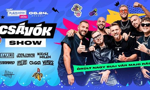 CSÁVÓK / Plázs Siófok - Aréna / 06.24.
