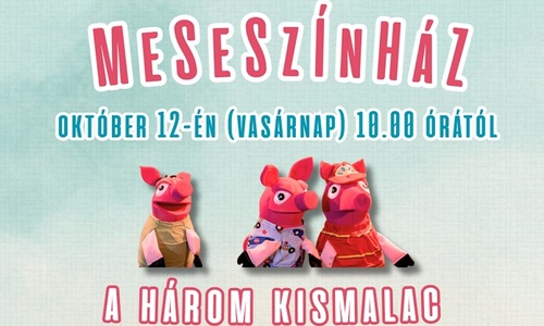 MESESZÍNHÁZ - A HÁROM KISMALAC