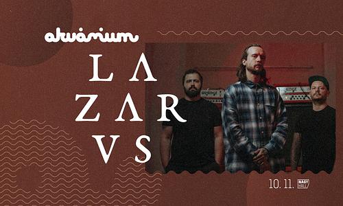 LAZARVS 'Hellish' 10th // Akvárium Klub, NagyHall