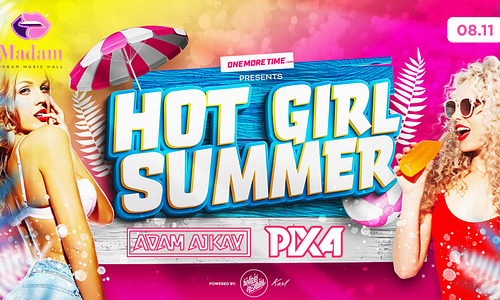 Hot Girl Summer  #everythursday  - 08.11. - Madam, Budapest