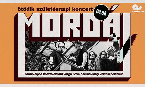 MORDÁI 5. születésnap // Akvárium