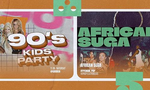 Ötkert Saturdays 11.09. 90's Kids Party - Kesha Edition // HipHop Bistro - African Suga