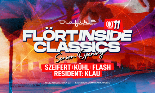 FLÖRT INSIDE CLASSICS-TRAFIK PÉCS-2025.10.11