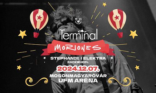 TERMINAL ★ MORIONES ★ 12.07. ★ UFM Aréna