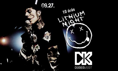 10 órás LITHIUM NIGHT ❤️