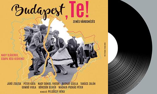 Budapest, Te! - zenés városnézés