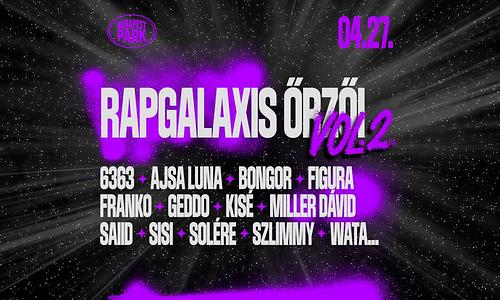 A Rapgalaxis Őrzői Vol. 2. - Budapest Park